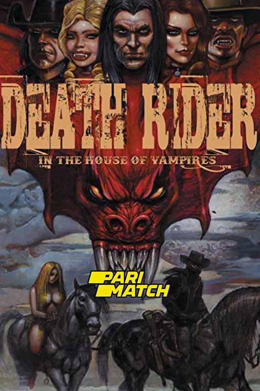 Death Rider in the House of Vampires (2021)