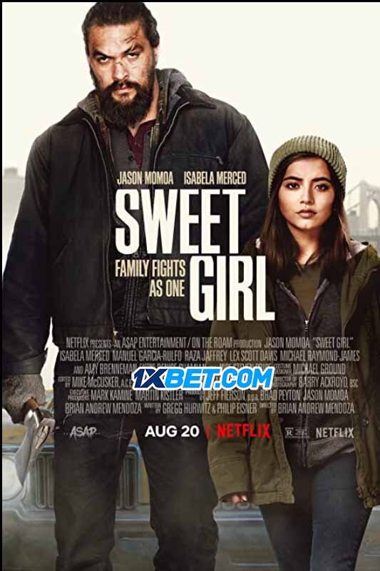 Sweet Girl (2021)