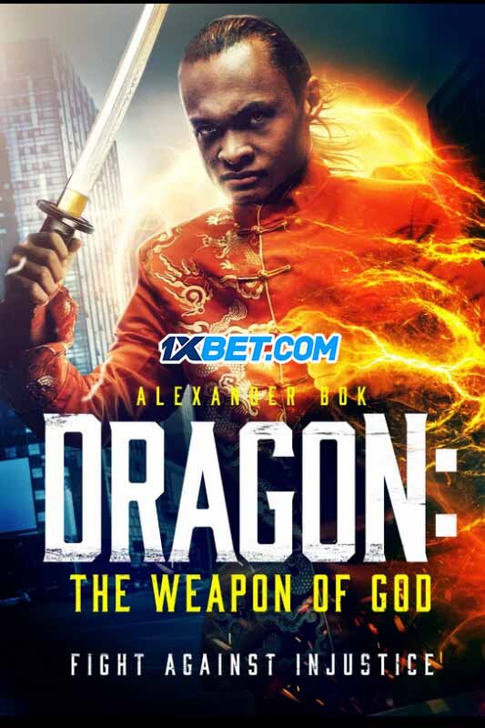 Dragon: The Weapon of God (2022)