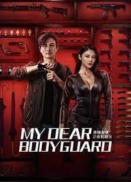 My Dear Bodyguard (2022)